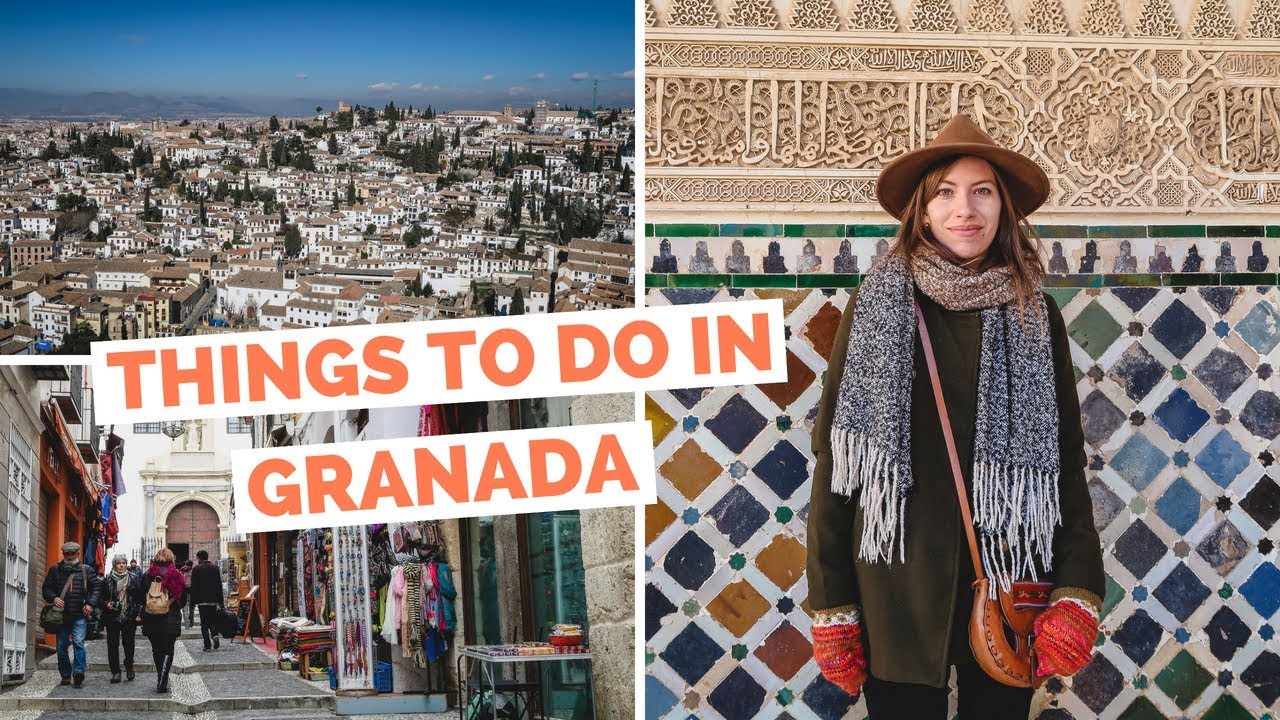 10 Things to do in Granada, Spain Travel Guide