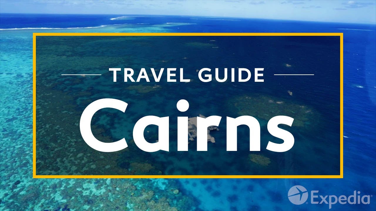 Cairns Vacation Travel Guide | Expedia