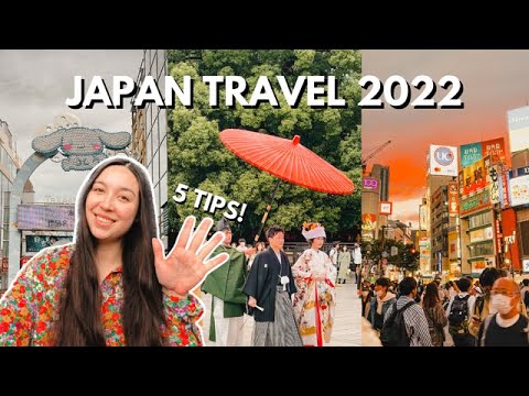 JAPAN TRAVEL TIPS for 2022: 5 tips for your trip to Tokyo Japan now that BORDERS ARE OPEN!