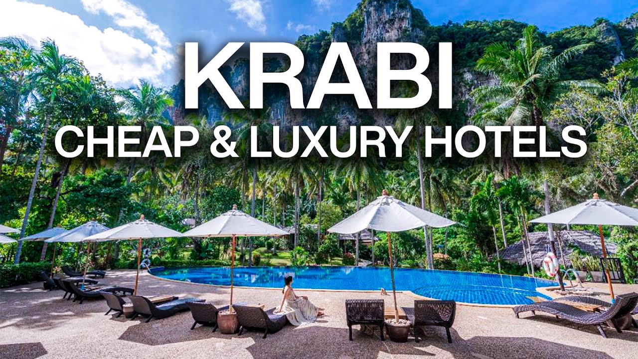 Top 10 Best Cheap & Luxury Resorts in Krabi, Thailand | Travel Guide
