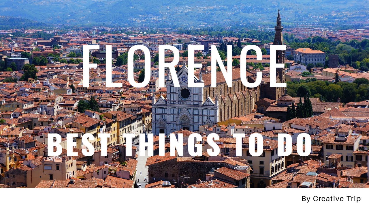 Best things to do in Florence Italy - Travel Guide