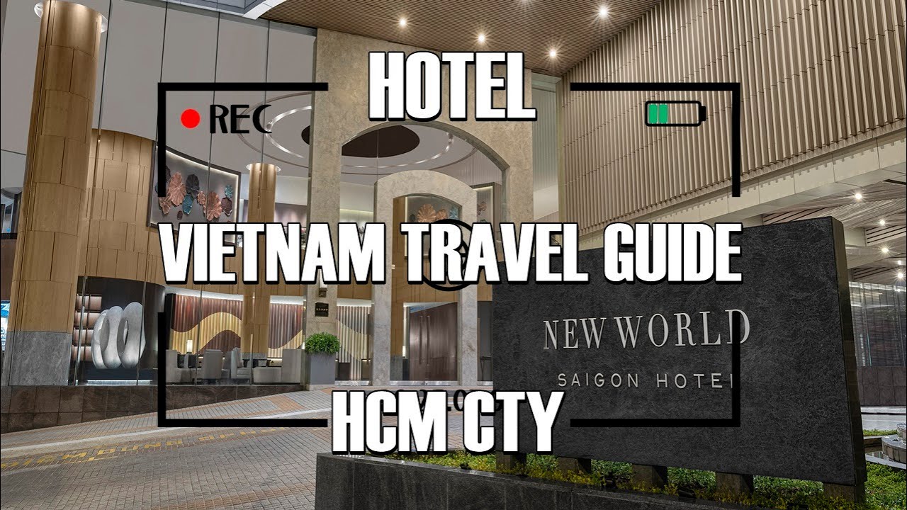 New World Saigon Hotel | Vietnam Travel Guide